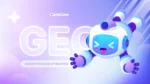 Tìm hiểu về GEO là gì?