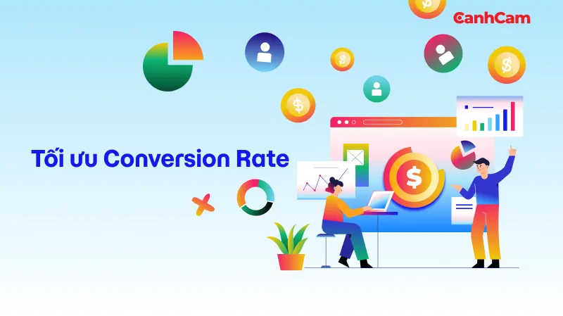 Tối ưu Conversion Rate